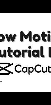 Slow Motion Tutorial In CapCut