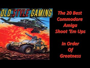 The 20 Best Commodore Amiga Shoot Em Ups Ever!