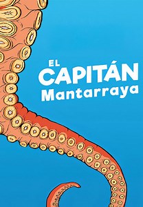 El capitán Mantarraya