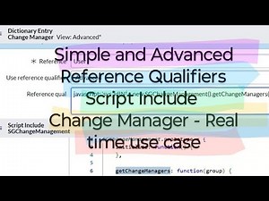 Day 17 | Simple & Advanced Reference Qualifier | Change Manager | 2 Ways for use case implementation