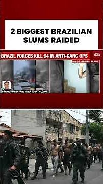Dozens Arrested in Crackdown After Forces Raid Brazil’s Two Biggest Slums | India Today