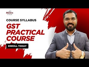 GST Simplified Practical & Filing Course | 100% Practical | GST Return, ITC, Registration, Refund 🔥