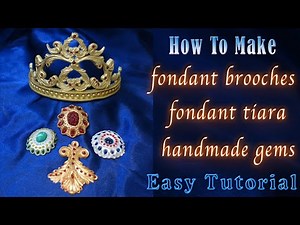 Realistic Handmade Fondant Brooches with Homemade Piping Gel Gems. Easy Way To Make a Princess Tiara