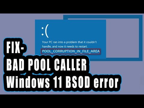 How to fix BAD POOL CALLER Windows 11 BSOD error