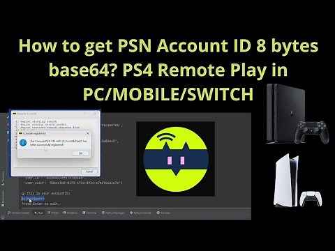 How to get PSN Account ID 8 bytes base64? PS4/PS5 Remote Play
