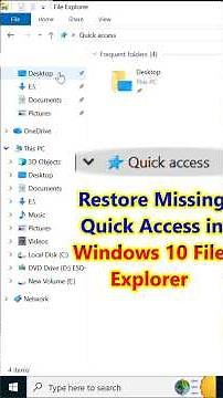 Restore Missing Quick Access in Windows 10 File Explorer