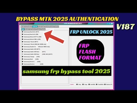 MTK Auth Bypass Tool v187.00.8024 | SAMSUNG FRP BYPASS 2025 | SAMSUNG FRP ENABLE ADB TOOL