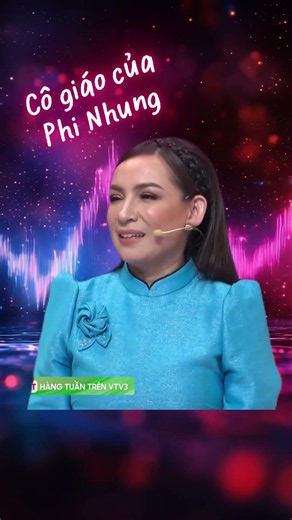 Ai là "cô giáo" của Phi Nhung??? #phinhung #thuýnga