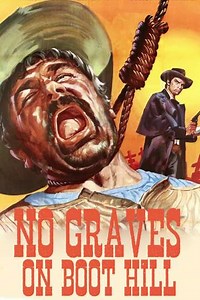 No Graves on Boot Hill - Movie