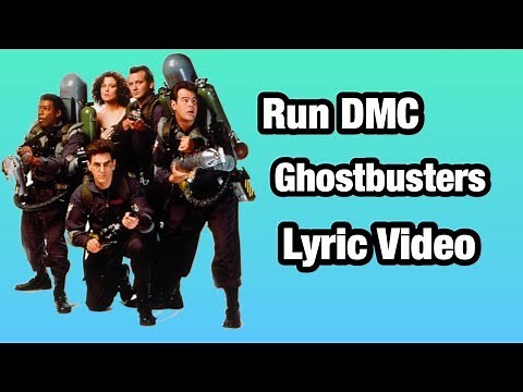 Run DMC - Ghostbusters rap (Lyric video)