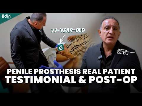 INCREDIBLE RESULTS! Titan® Coloplast IPP, Edin Vitality Real Patient Testimonial & Post OP Visit