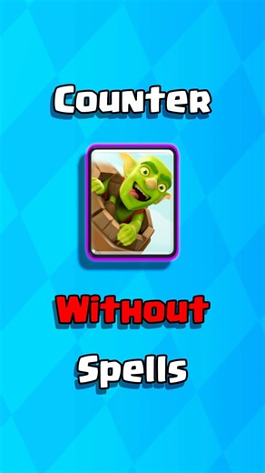 EASILY Counter Goblin Barrel WITHOUT Using SPELLS!