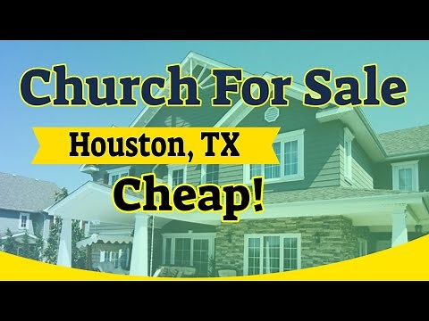 Church for Sale in Houston Texas - 299k OBO