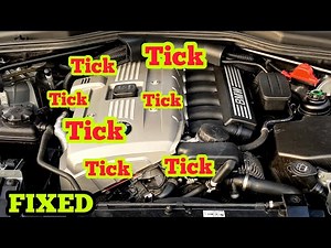 BMW ENGINE TICK TICKING KNOCKING NOISE FIXED!!!