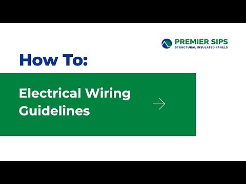 Premier SIPS Wiring Guidelines