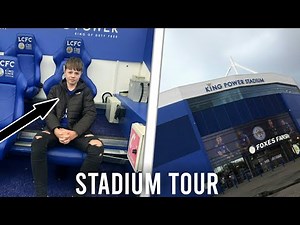 LEICESTER CITY 2021 KING POWER STADIUM TOUR! - |LEICESTER CITY STADIUM TOUR|