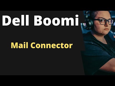 Boomi Training Lecture #12 Associate developer - Mail Connector
