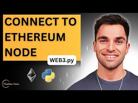 Connecting to the Ethereum Network with Python: A Step-by-Step Guide