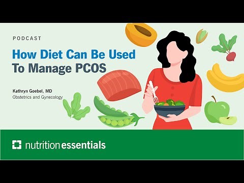 Nutrition Essentials | How Diet Can Be Used To Manage PCOS