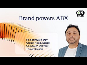 How continuous brand building powers ABX success | OnBase podcast