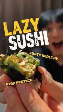 Sushi Made EASY!! Perfect for meal prep and its super healthy!
