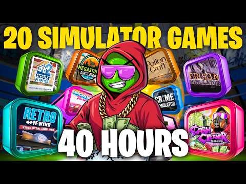 I Played 20 Simulator Games For 2 Hours Each To Find The Best Ones Again