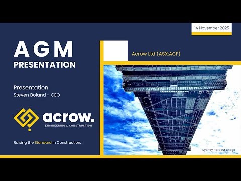 Acrow AGM Meeting Recording 14 Nov 2025