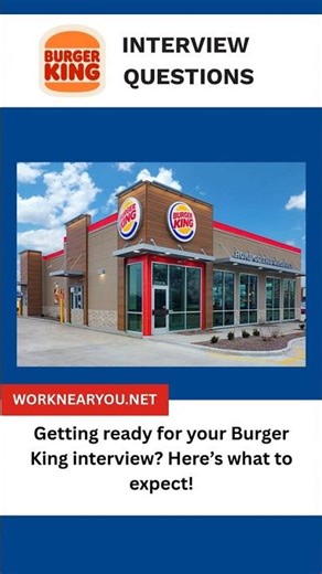 Burger King Interview Questions & Tips 🍔
