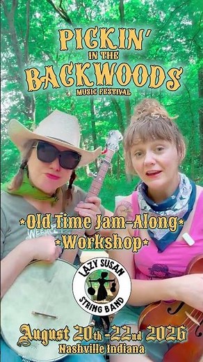 Pickin' in the Backwoods Music Festival - Old Time Jam - Workshop