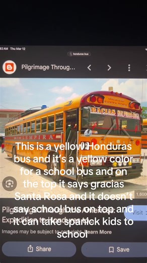 This is a yellow Honduras bus and it’s a yellow color for a school bus and on the top it says gracias Santa Rosa and it doesn’t say school bus on top and it can take spanick kids to school in Honduras and like if I go to Honduras I have to start finding a Job like Miguel cornejo he has a job like where he wants to work after he gets out of school and victor says next year he will be out of school and he will find a job next year