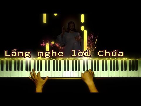 Lắng nghe lời Chúa (Xin cho con biết lắng nghe...) | Piano Tutorial Music | Studio Quality