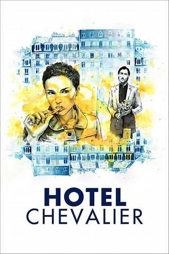 Hotel Chevalier (2007) - Movie