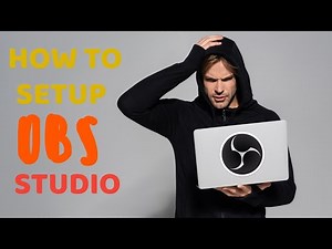 How to Setup OBS Studio for the First Time