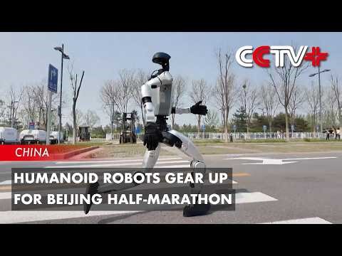 Humanoid Robots Gear up for Beijing Half-Marathon