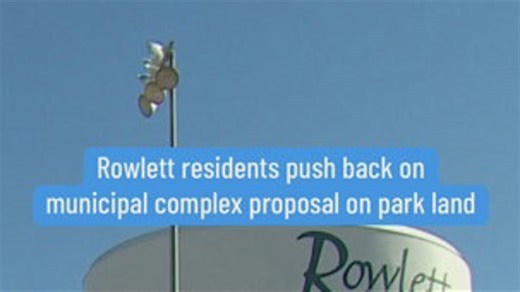 Rowlett residents push back on municipal complex proposal on park land