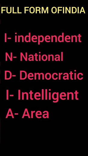 FULL FORM OF INDIA 🇮🇳#india #fullforms