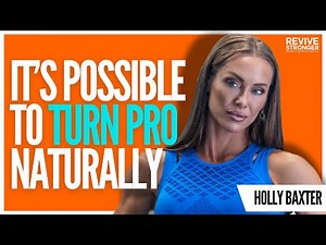 475: Being a Natural IFBB Pro Bikini Competitor - Holly Baxter