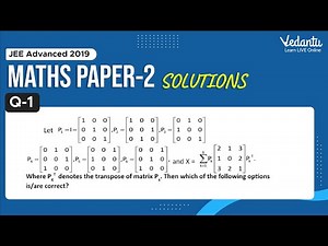 JEE Advanced 2019 Maths Solutions - Paper 2 (Q 1) | IIT JEE Maths | JEE Preparation | Vedantu