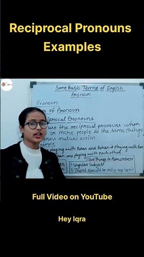 Reciprocal Pronouns Examples | Each Other vs One Another | Easy English Grammar Lesson | Hey Iqra