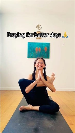 Namaste 🙏 Prayer For A Better Day