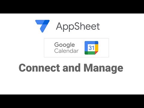 AppSheet Connect and Manage Your Google Calendar