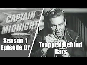Captain Midnight S1E07 Trapped Behind Bars