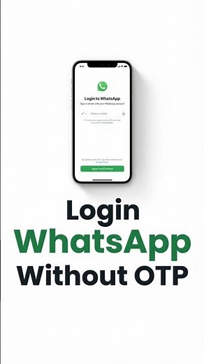 How To Login WhatsApp Without OTP | How To Login WhatsApp Without Verification Code