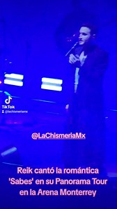 Reik cantó la romántica 'Sabes' en su Panorama Tour en la Arena Monterrey . . . . #reik #arenamonterrey #panoramatour #noviembre #noviembresinti #monterrey #music #musica #concert #concierto #envivo #live #nuevoleon #show #gay #entretenimiento #chismes #chisme #pop #tendencia #trend #gossiptime #gossip #noticia #nota #farandula #espectaculos #actualidad #media #trendy | La Chismería