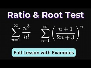 Mastering the Ratio Test and Root Test for Infinite Series | Convergence and Divergence Explained