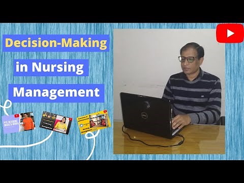 Decision Making in Nursing Management