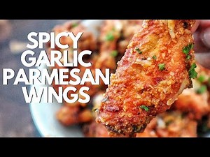 DELICIOUS! Spicy Garlic Parmesan Wings In The Oven | Super Bowl Food Recipes