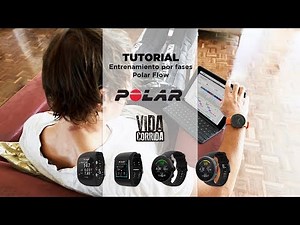 Tutorial Entrenamientos por Fases Polar Flow