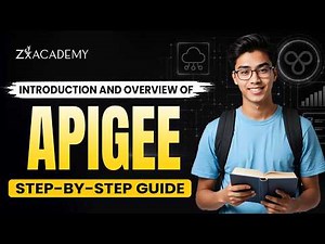 Apigee Tutorial for Beginners | Introduction & Overview | Zx Academy
