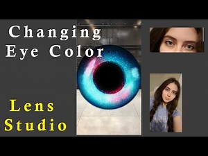 Lens Studio Tutorial: Changing Eye Color